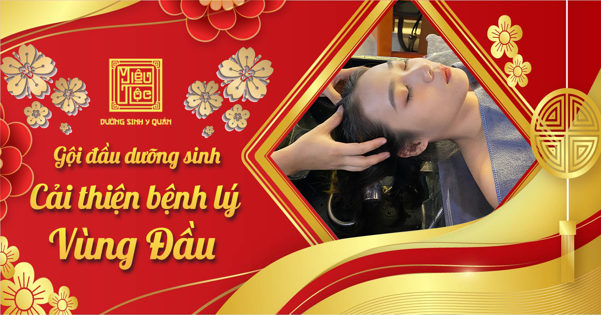 Gội đầu dưỡng sinh sẽ cải thiện các bệnh lý vùng đầu