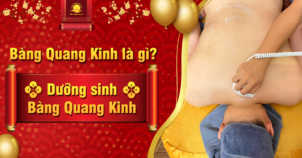 Dưỡng sinh bàng quang kinh bằng kỹ thuật nào tốt nhất